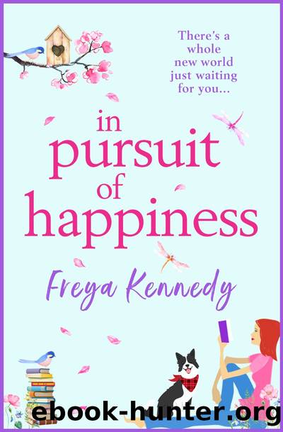 In Pursuit of Happiness by Freya Kennedy