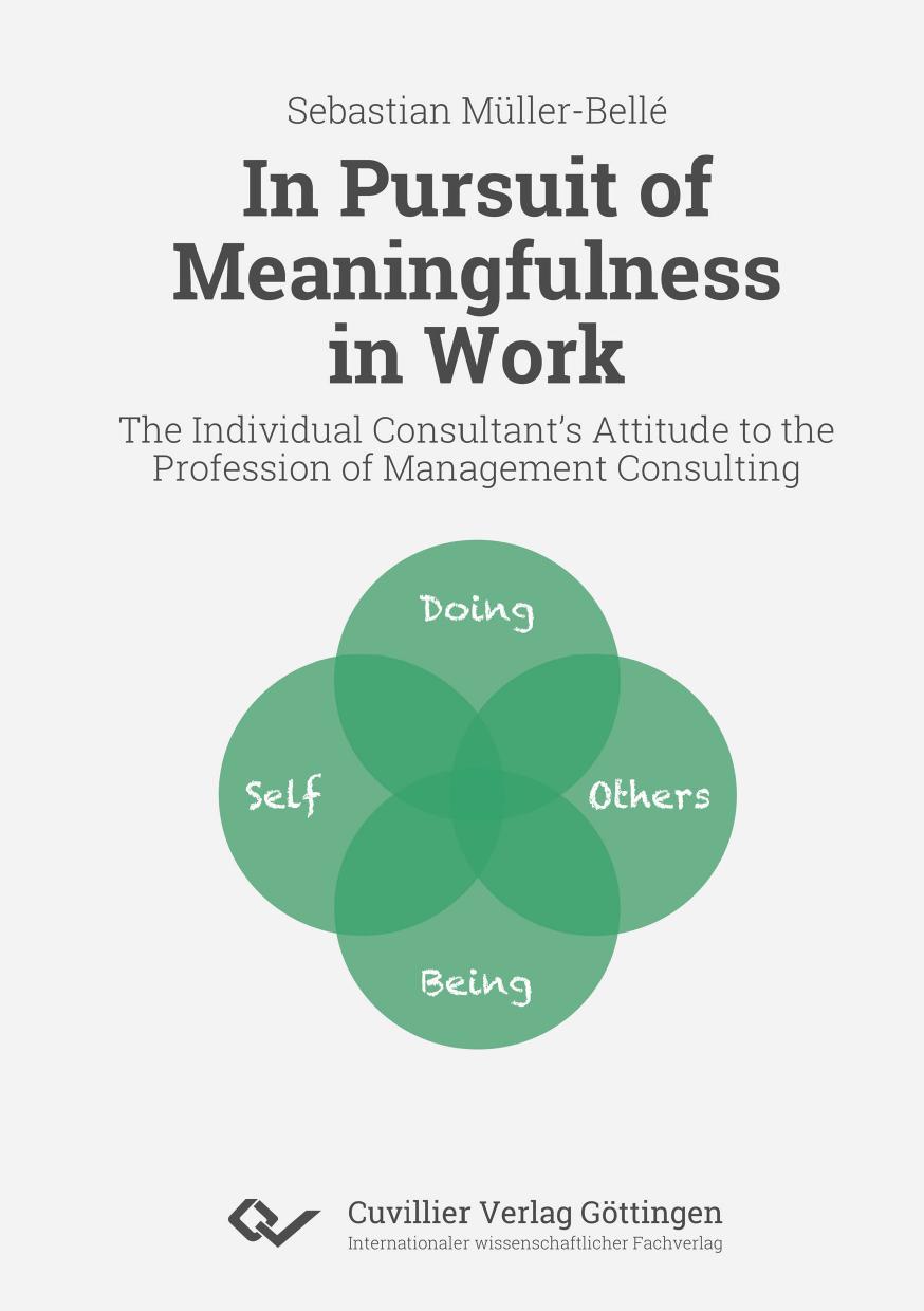 In Pursuit of Meaningfulness in Work by Sebastian Müller-Bellé