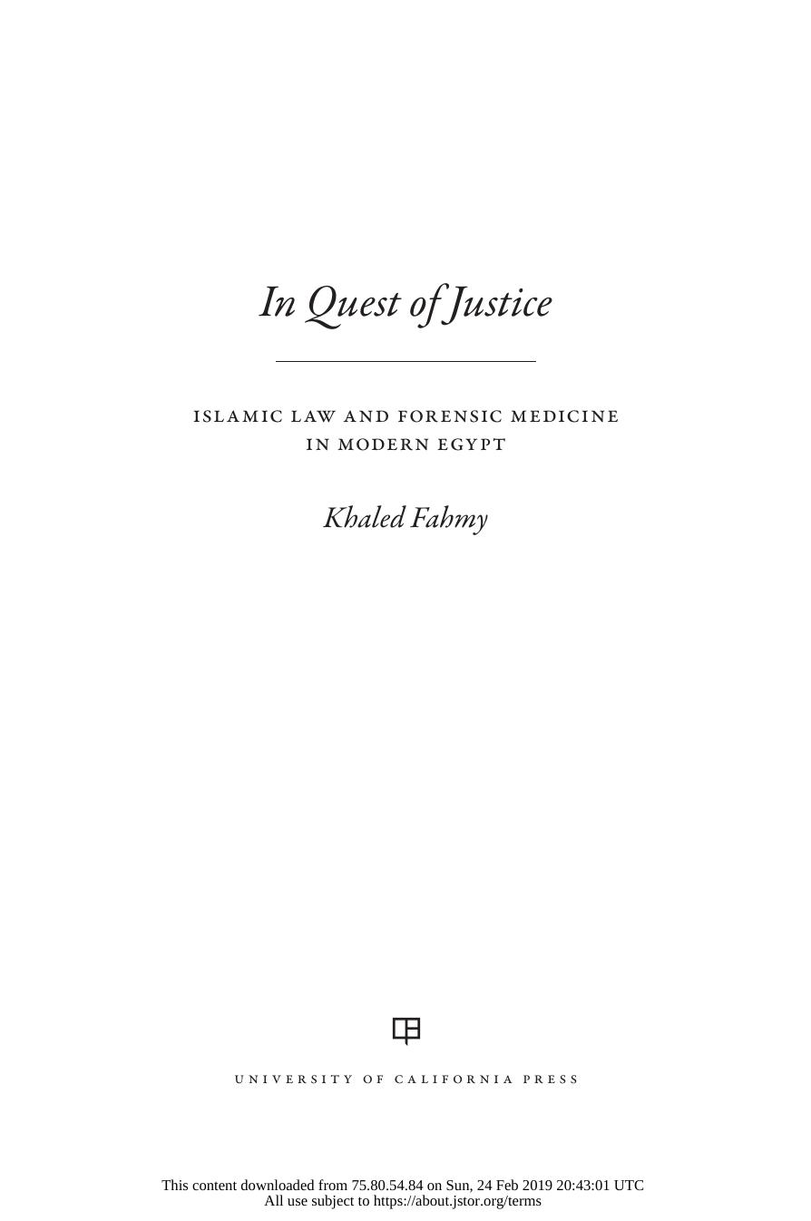 In Quest of Justice: Islamic Law and Forensic Medicine in Modern Egypt by Khaled Fahmy