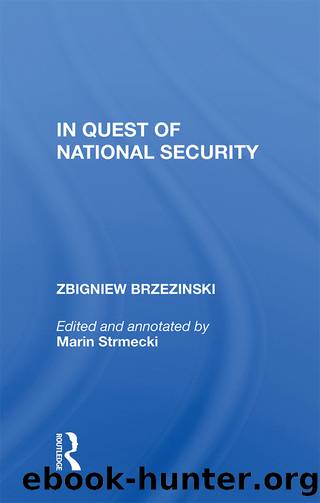 In Quest of National Security by Zbigniew Brzeziński & * * & Marin J. Strmecki