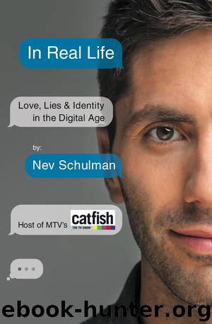 In Real Life by Nev Schulman