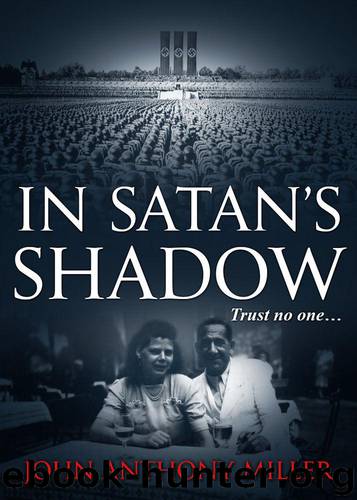 In Satan's Shadow by Miller John Anthony