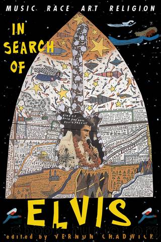 In Search Of Elvis by Vernon Chadwick
