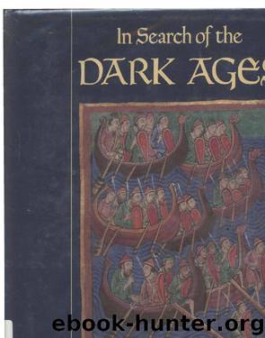 In Search Of The Dark Ages by by Michael Wood