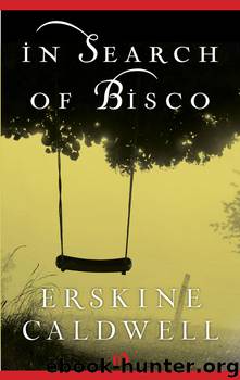 In Search of Bisco by Erskine Caldwell