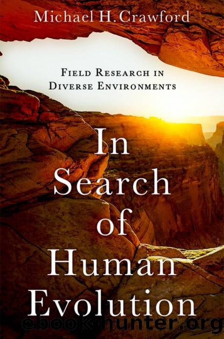 In Search of Human Evolution by Michael H. Crawford