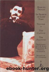 In Search of Lost Time, Volume 5: The Captive, the Fugitive by Marcel Proust