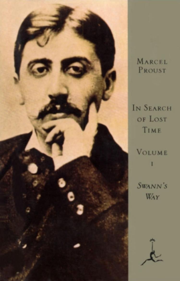 In Search of Lost Time, Volume I: Swann's Way by Marcel Proust