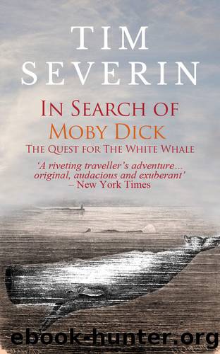 In Search of Moby Dick by Tim Severin