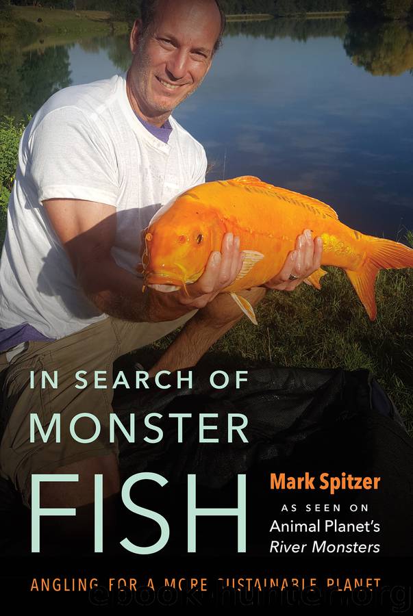 In Search of Monster Fish by Mark Spitzer