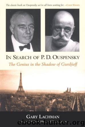 In Search of P. D. Ouspensky by Gary Lachman