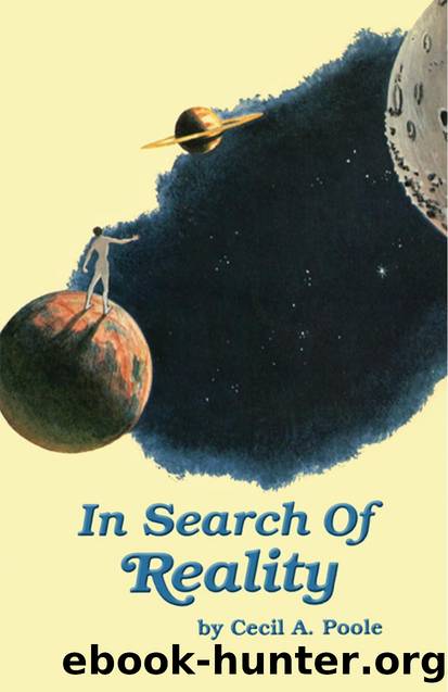 In Search of Reality by Cecil A. Poole