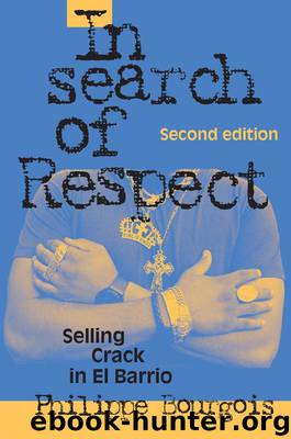 In Search of Respect by Bourgois Philippe