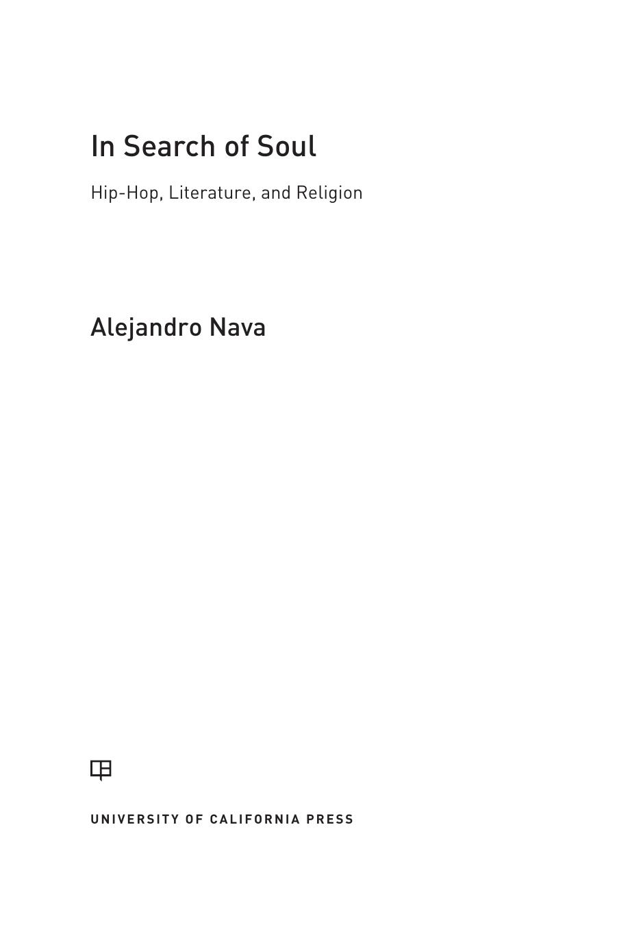 In Search of Soul: Hip-Hop, Literature, and Religion by Alejandro Nava