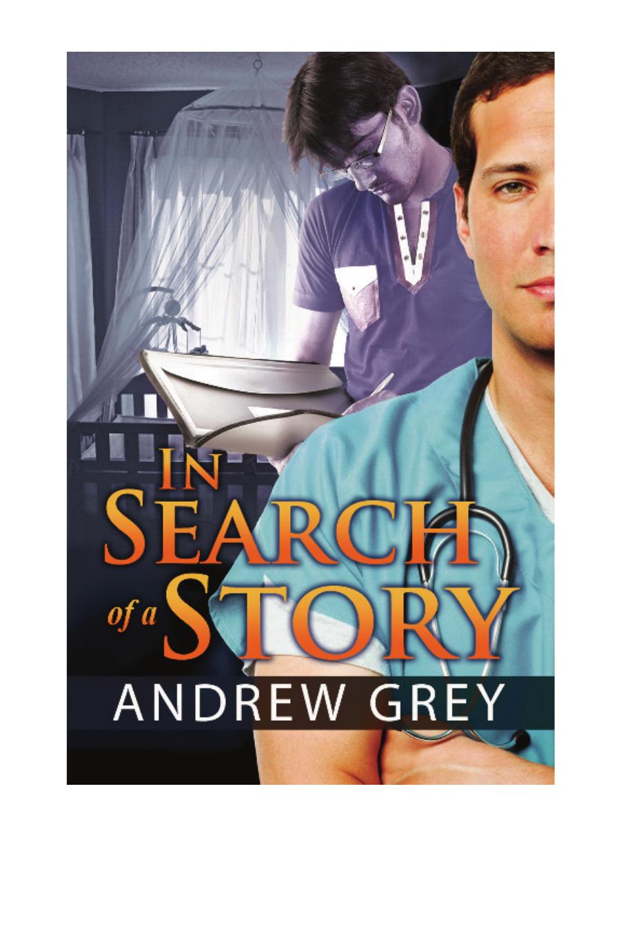 In Search of a Story by Andrew Grey