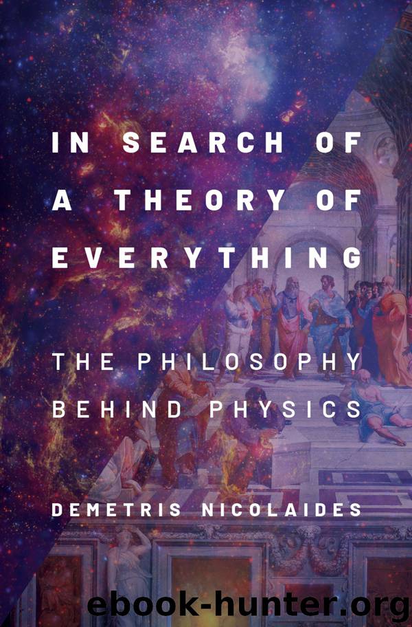 In Search of a Theory of Everything by Demetris Nicolaides