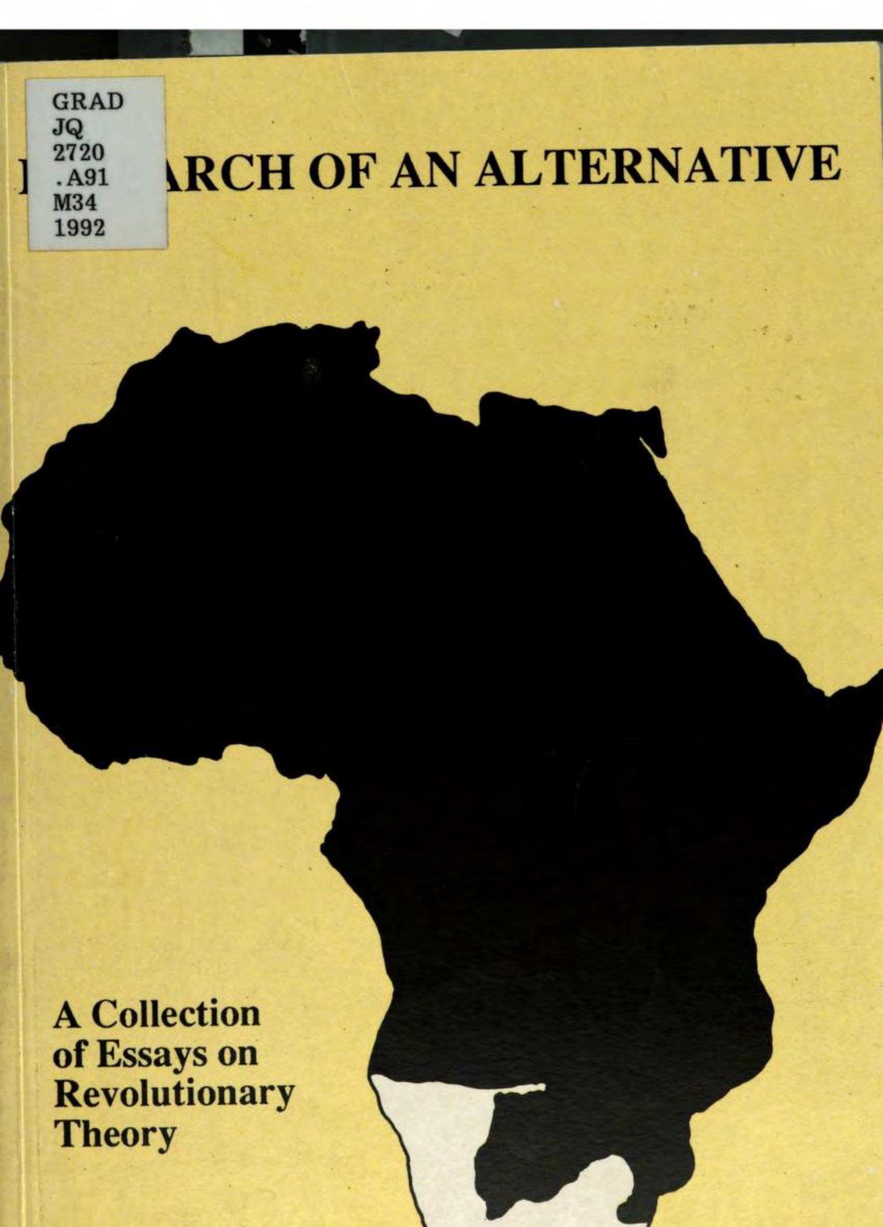 In Search of an Alternative: A Collection of Essays on Revolutionary Theory and Politics by Archie Mafeje