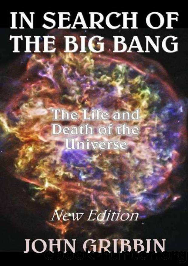 In Search of the Big Bang - John Gribbin by John Gribbin
