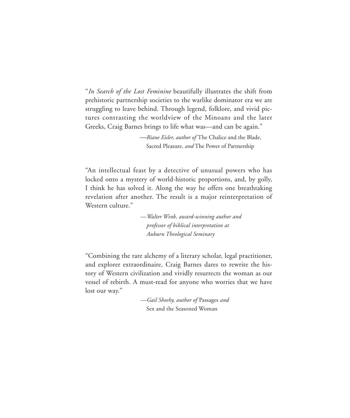 In Search of the Lost Feminine : Decoding the Myths That Radically Reshaped Civilization by Craig S. Barnes