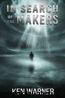 In Search of the Makers (The Kwan Thrillers Book 10) by Ken Warner