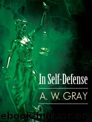 In Self-Defense by A. W. Gray