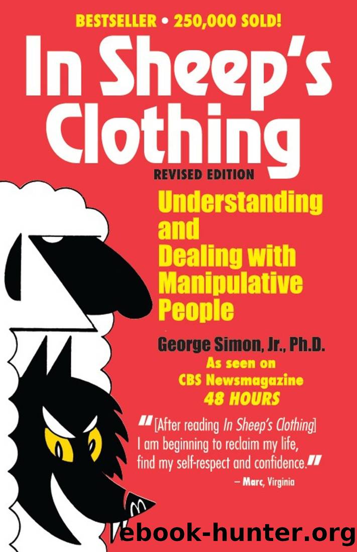 In Sheep's Clothing: Understanding and Dealing With Manipulative People by George K. Simon