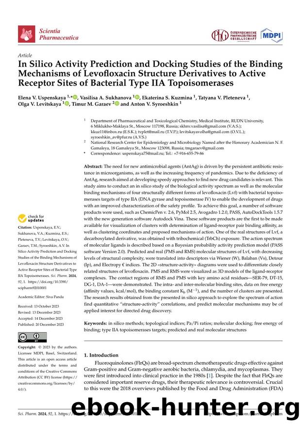 In Silico Activity Prediction and Docking Studies of the Binding Mechanisms of Levofloxacin Structure Derivatives to Active Receptor Sites of Bacterial Type IIA Topoisomerases by unknow