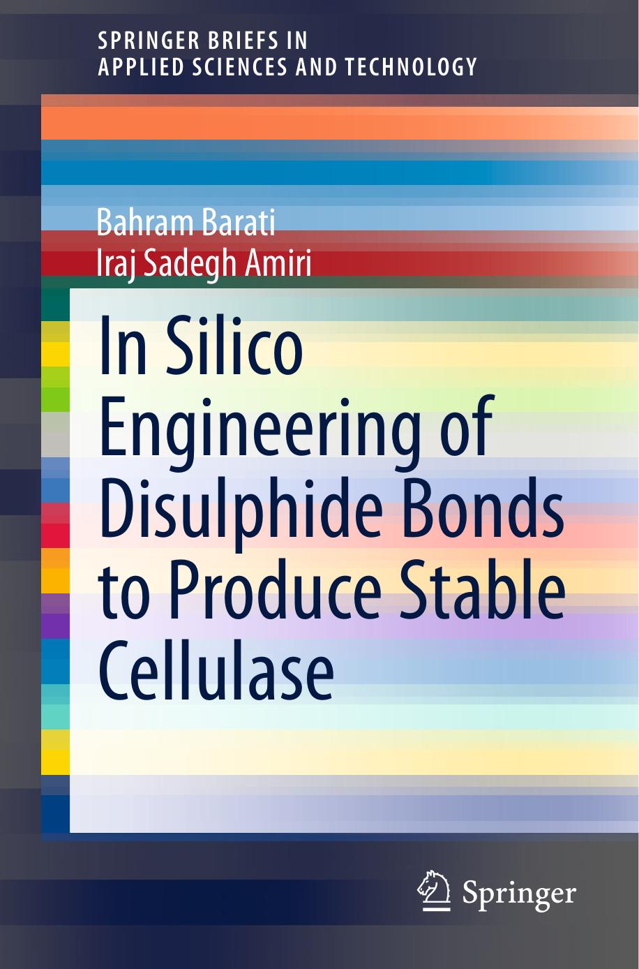 In Silico Engineering of Disulphide Bonds to Produce Stable Cellulase (2015) by Unknown