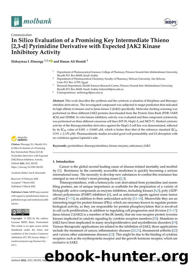 In Silico Evaluation of a Promising Key Intermediate Thieno [2,3-d] Pyrimidine Derivative with Expected JAK2 Kinase Inhibitory Activity by Elshaymaa I. Elmongy & Hanan Ali Henidi