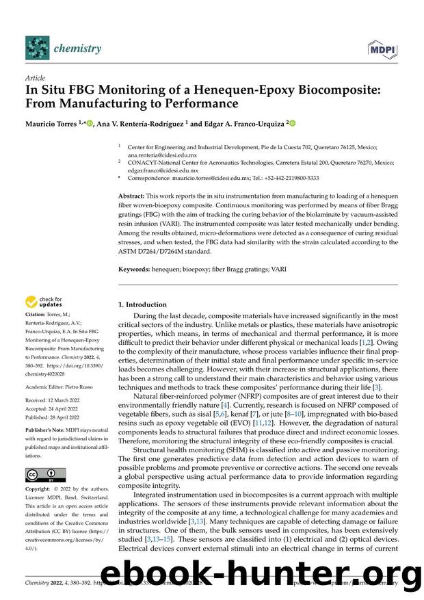 In Situ FBG Monitoring of a Henequen-Epoxy Biocomposite: From Manufacturing to Performance by Mauricio Torres Ana V. Rentería-Rodríguez & Edgar A. Franco-Urquiza