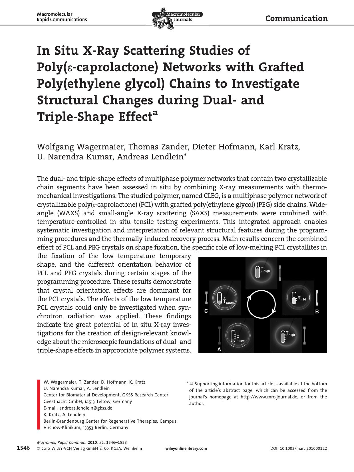 In Situ XRay Scattering Studies of Poly(caprolactone) Networks with Grafted Poly(ethylene glycol) Chains to Investigate Structural Changes during Dual and TripleShape Effect by Unknown