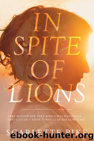 In Spite of Lions by Pike Scarlette