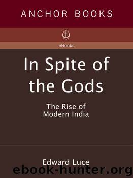 In Spite of the Gods by Edward Luce