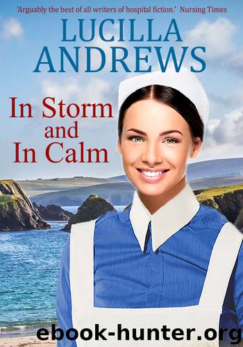In Storm and In Calm by Lucilla Andrews