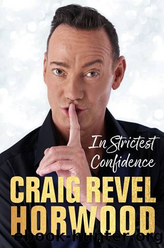In Strictest Confidence by Craig Revel Horwood