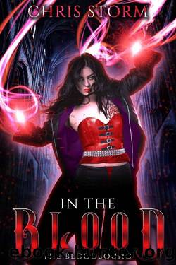 In The Blood (The Bloodbound Book 1) by Chris Storm