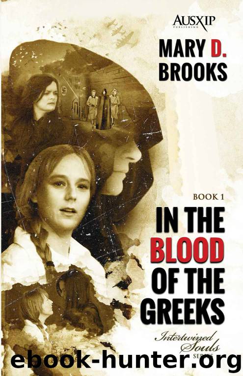 In The Blood Of The Greeks (Intertwined Souls Series Book 1) by Mary D. Brooks