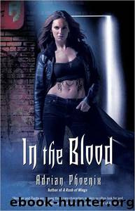 In The Blood by Adrian Phoenix
