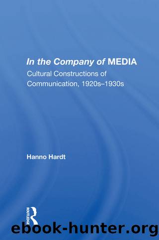 In The Company Of Media by Hanno Hardt