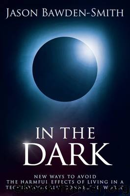 In The Dark by Jason Bawden-Smith