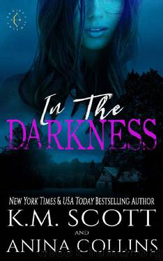 In The Darkness: A Project Artemis Novel by K.M. Scott & Anina Collins