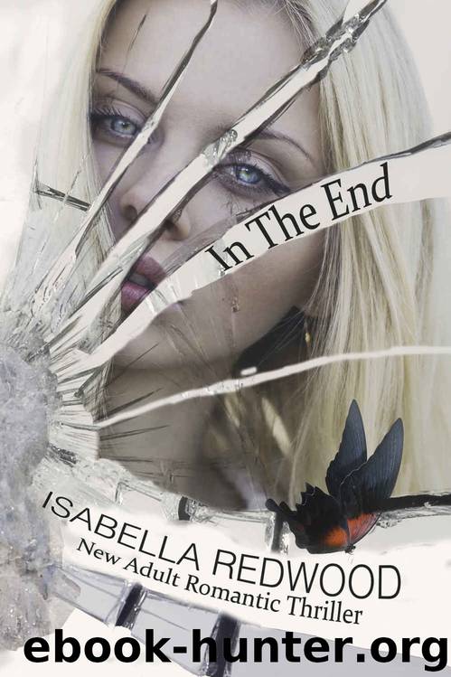 In The End (Butterfly #1) by Isabella Redwood