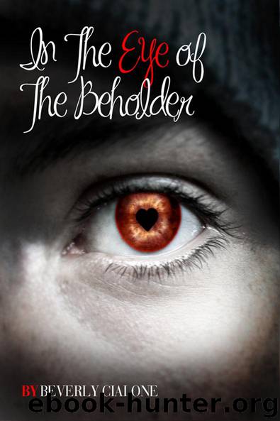 In The Eye of the Beholder by Beverly Cialone
