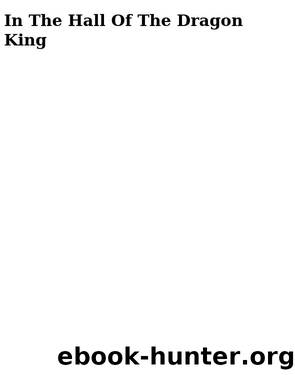 In The Hall Of The Dragon King by Stephen Lawhead