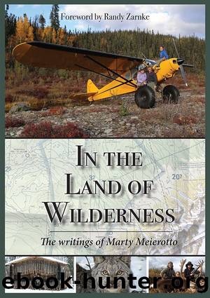 In The Land of Wilderness by Alaska Trappers Association