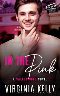 In The Pink: (Valleywood Series Book #23 by Virginia Kelly & Lynn Van Dorn