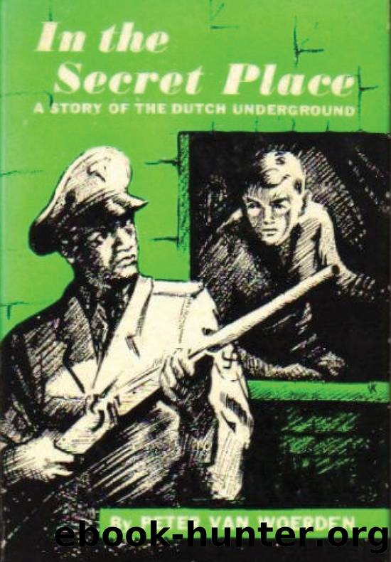 In The Secret Place by Peter Van Woerden