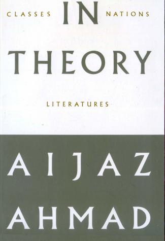 In Theory: Nations, Classes, Literatures by Unknow