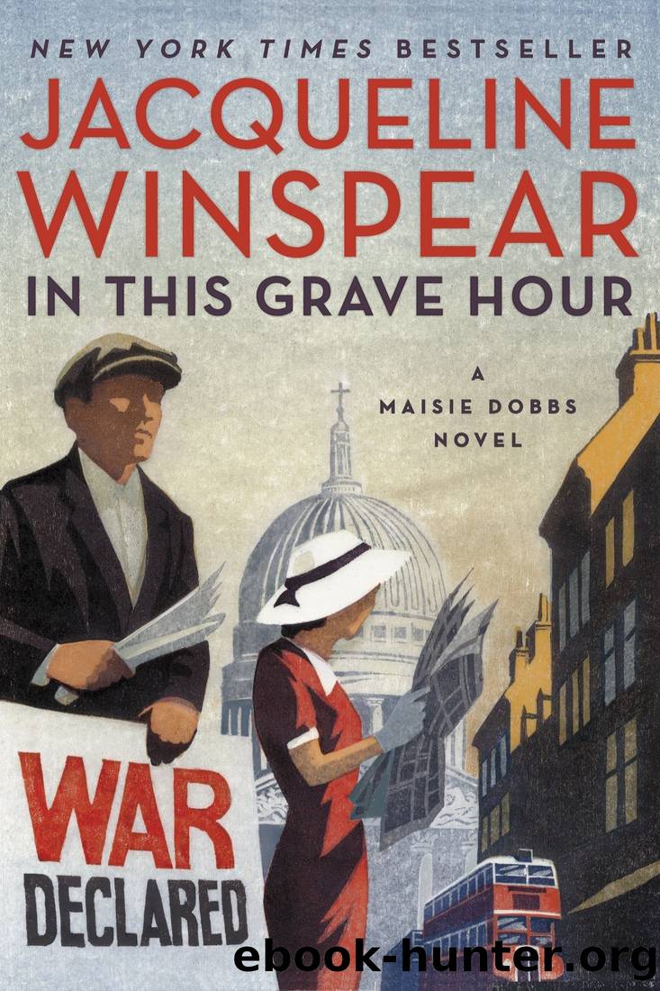 In This Grave Hour: A Maisie Dobbs Novel by Jacqueline Winspear