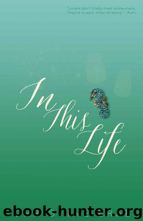 In This Life by Christine Brae